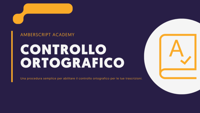 Come abilitare il controllo ortografico durante la modifica delle trascrizioni online?
