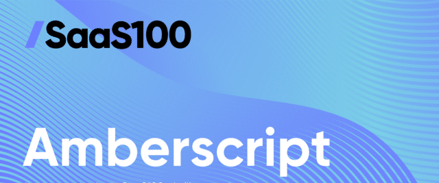 Amberscript ranks among Top 20 on SaaS100 List